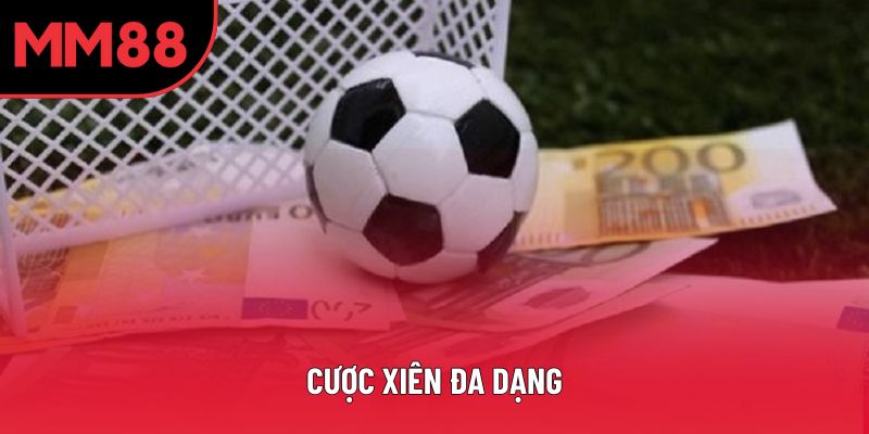 Cược Xiên Đa Dạng – Chiến Lược Cá Độ Bóng Đá Thông Minh